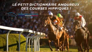 Dictionnaire courses de chevaux.