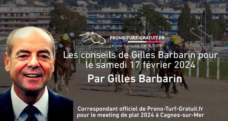 Les pronos de Gilles Barbarin pour le samedi 17 février 2024