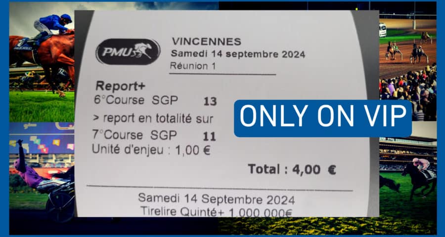 Ticket report gagnant en dernière minute vip