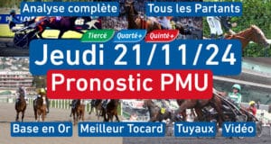 Pronostic PMU pour le quinté du Jeudi 21 Novembre 2024