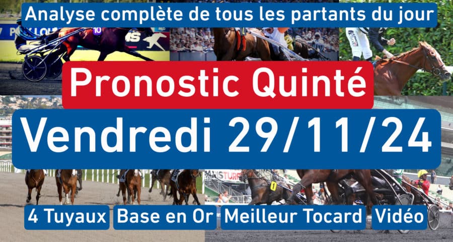 Pronostic PMU pour le quinté du Vendredi 29 Novembre 2024