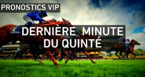 Dernière minute du Quinté Galop