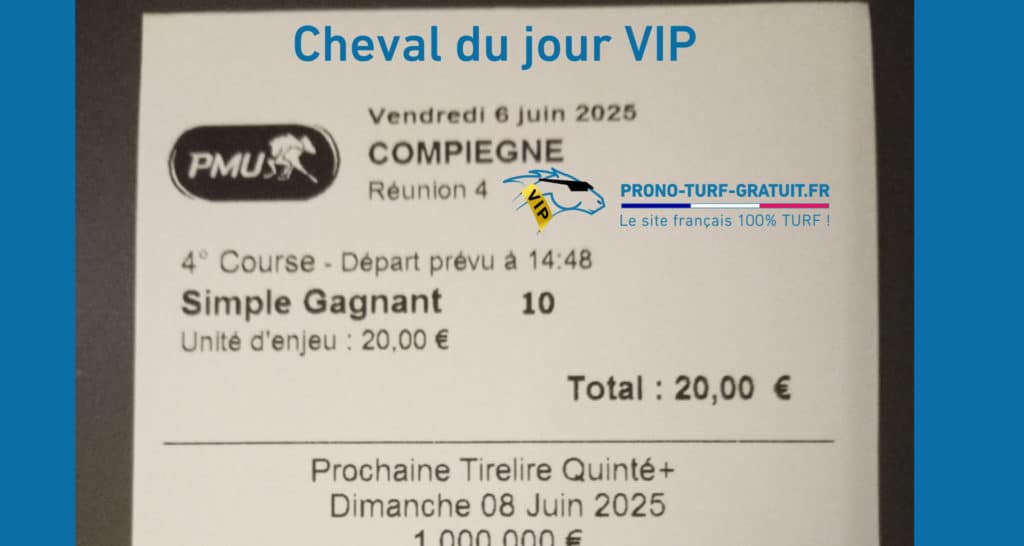 Notre Cheval du jour VIP encore gagnant hier
