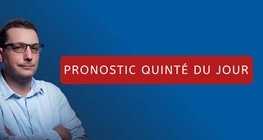Base en or et tocard du jour. Notre expert vous offre un pronostic quinté gratuit (2)
