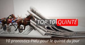 Quinté du Jour : les 10 Meilleurs Pronostics PMU Gratuits et la Synthèse de la Presse